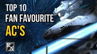 Thumbnail: Top 10 FAN FAVOURITE ACs in the Armored Core Franchise | Ravens Cortex