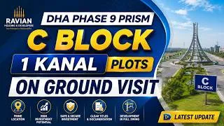 Thumbnail: DHA Phase 9 Prism C Block Prices & Development Updates | 1 Kanal Plots Updates