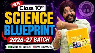 Thumbnail: Class 10 Science BluePrint Session 2026-27 | Chapterwise Weightage | Cbse Exam 2027 | CBSE Big News🔥