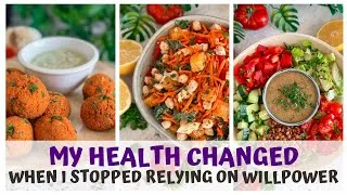 Thumbnail: I stopped relying on willpower and motivation to change my health