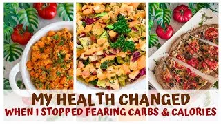 Thumbnail: I stopped fearing carbs & calories to change my health