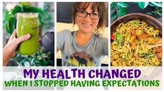 Thumbnail: My health changed when I stopped having expectations on my healing & body