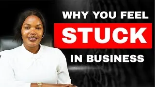 Thumbnail: Why You Feel STUCK in Business (And How to Finally Break Through) 