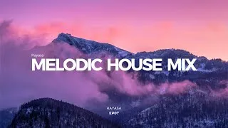 Thumbnail: Melodic House Mix - EP07 | Ben Böhmer, Lane 8, ARTBAT, Massane