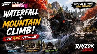Thumbnail: 🔥 Forza Horizon 6 | 4×4 Jeep Waterfall & Mountain Climb 🚙💦 | Rayzor Gaming