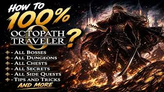 Thumbnail: How to 100% Octopath Traveler 0? All Bosses | All Side Quests | All Treasures | And Much More!
