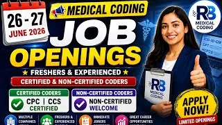 Thumbnail: 26 - 27 June 2026 Medical Coding Jobs | Freshers & Experienced | Certified & Non-Certified Hiring 