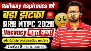 Thumbnail: Railway Aspirants को बड़ा झटका 🚨 | RRB NTPC 2026 Vacancy बहुत कम! 😣| Shubham Sir