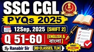 Thumbnail: SSC CGL PYQs 2025/ 12Sep, 2025 [Shift 2] Q 51-60/ [English & Bengali] 