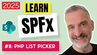 Thumbnail: Let's Pick a List! @PNP Property Controls | #spfx for Beginners 2025 (Episode 8)