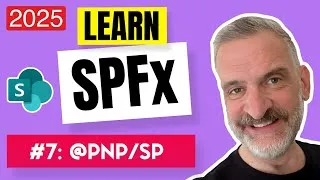 Thumbnail: Lets go @PNP/SP | #spfx for Beginners 2025 (Episode 7) | Read a list with PNP version 4