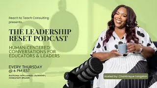 Thumbnail: The Introduction: How School Leaders Can Reconnect With Themselves Before the School Year Begins
