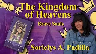 Thumbnail: The Kingdom of Heavens: Brave Souls by Sorielys A. Padilla | Publisher's Pick | ReadersMagnet
