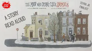 Thumbnail: The Man who Didn't Like Animals | by Deborah Underwood | A Story Read Aloud