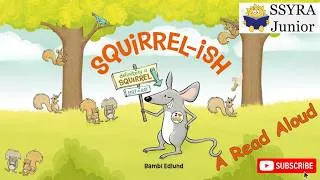 Thumbnail: 🐿️ SQUIRREL-ISH Read Aloud | A Fun Story for Kids