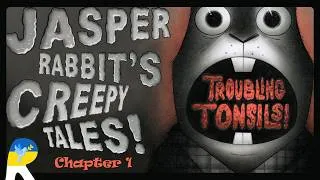 Thumbnail: Troubling Tonsils! (Jasper Rabbit's Creepy Tales!) - Animated Read Aloud Book