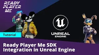 Thumbnail: Ready Player Me SDK Integration in Unreal Engine