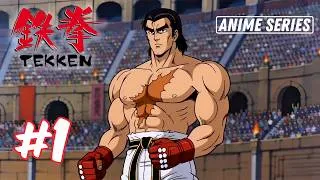 Thumbnail: Tekken 1 Anime Series | The King of Iron Fist Tournament Round 16 | Part 1
