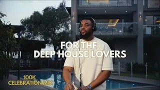 Thumbnail: South African Deep House Mix 2026 🇿🇦 | 100K Subscribers Appreciation Mix | Le Good Life