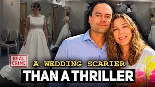 Thumbnail: 8 Days Before Her Wedding, a Bride Is Found Dead. When Police Arrest Her Fiancé, the Truth Comes Out