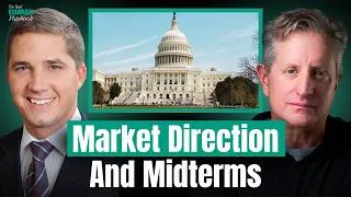 Thumbnail: Who Wins the Midterms & What It Means for Markets with Dan Clifton | The Real Eisman Playbook Ep 67