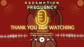 Thumbnail: EP.2: REDEMPTION FREQUENCY: Words Beyond The Riddim