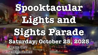 Thumbnail: Spooktacular Lights and Sights Parade - Saturday, October 25, 2025