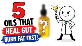 Thumbnail: 5 Natural Oils That Heal Your Gut and Burn Belly Fat Fast