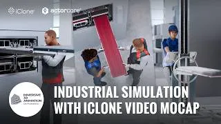 Thumbnail: Cost-Effective Industrial Animations with ActorCore & iClone Video Mocap