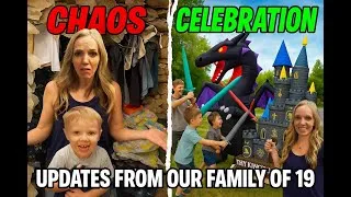 Thumbnail: Chaos and Celebration: Updates from Our Family of 19
