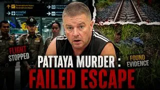 Thumbnail: Australian Man Murders 17-Year-Old Girl in Pattaya & Tries to Flee Thailand | Simon Carman
