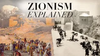 Thumbnail: What Is Zionism? Part 1: Jews Return to Palestine