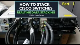 Thumbnail: How to Stack a Cisco Catalyst 9200/9300 Series Switch | Cisco Switch Data Stacking Realtime | Part-1
