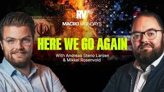 Thumbnail: Why Did the Iran War Restart? | Macro Mondays w/ Andreas Steno & Mikkel Rosenvold