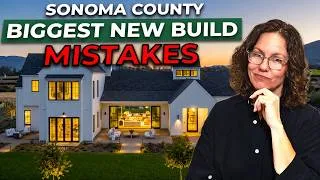 Thumbnail: Buying New Construction in Sonoma County? 5 Things That Could Cost You Later