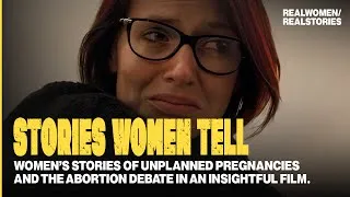 Thumbnail: Stories Women Tell: The Ultimate Abortion Debate (A MUST-SEE)