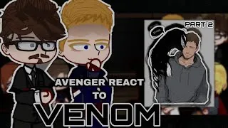 Thumbnail: Past Original Avenger React to Future / Venom - Part 2 / ?? / Gacha - Tik Tok 