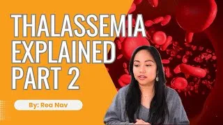Thumbnail: Thalassemia Explained Study Guide Part 2