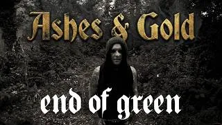 Thumbnail: END OF GREEN -  Ashes & Gold (Official Music Video)