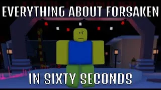 Thumbnail: EVERYTHING about FORSAKEN in 1 MINUTE