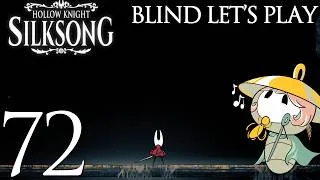 Thumbnail: Silk. Hollow Knight: Silksong - Blind playthrough 2025/26 Ep 72