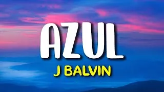 Thumbnail: J Balvin - Azul (Letra/Lyrics)