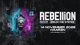 Thumbnail: BREAK THE SYSTEM ›› REBELLiON Indoor 2026 | 14 November 2026
