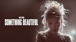 Thumbnail: Miley Cyrus | Something Beautiful - The Film.