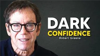 Thumbnail: How to Become So Confident It Terrifies People – Robert Greene