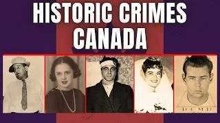Thumbnail: Historical True Crimes That Still Haunt Canada | True Crime Documentary