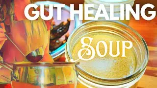 Thumbnail: How to Make Traditional Gut Healing Soup