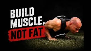 Thumbnail: Ditch The Bulk & Cut Cycle, Build Muscle All Year Long!