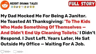 Thumbnail: My Dad Mocked Me For Being A Janitor. He Toasted At Thanksgiving: 'To The... - Best Reddit Stories