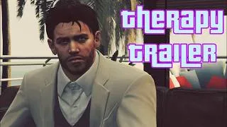 Thumbnail: Grand Theft Auto V Capcom's Edition - Therapy Trailer